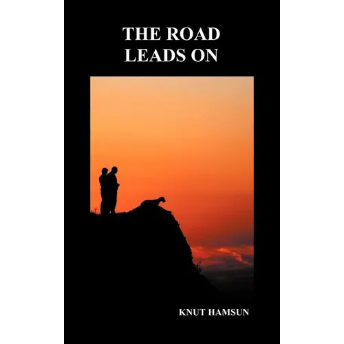 The Road Leads On (Hardback)