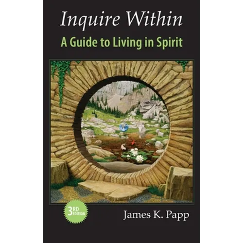 Inquire Within: A Guide to Living in Spirit
