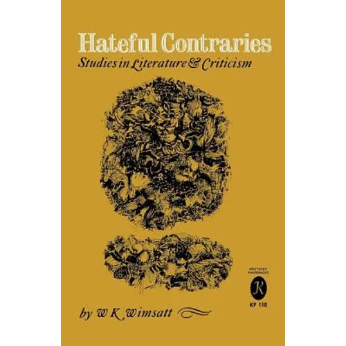 Hateful Contraries: Studies in Literature and Criticism - Paperback