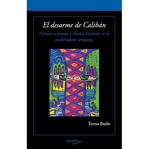 El desarme de Calibán