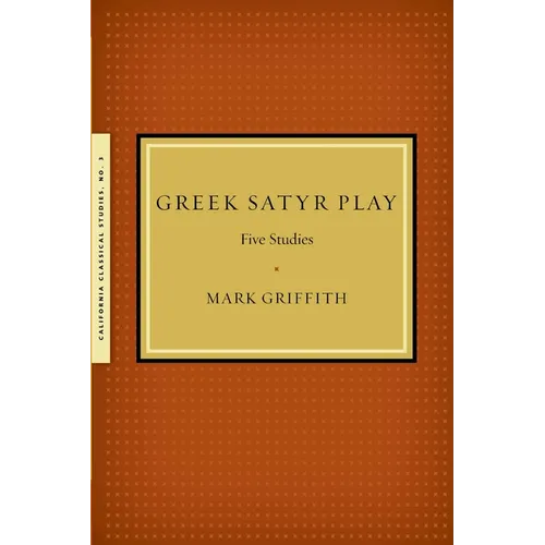 Greek Satyr Play: Five Studies