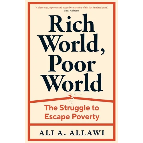 Rich World, Poor World: The Struggle to Escape Poverty