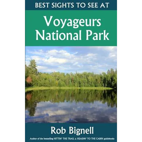 Best Sights to See at Voyageurs National Park