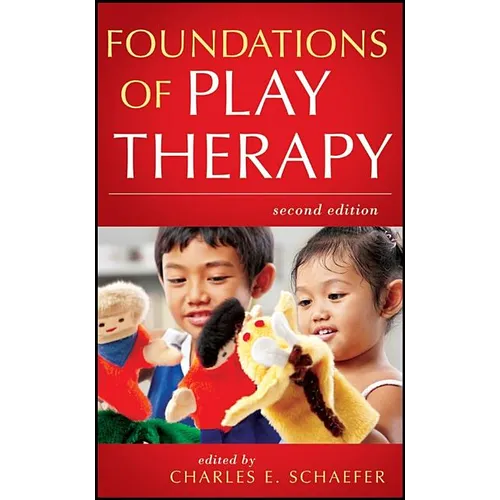 Foundations of Play Therapy