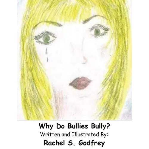 Why Do Bullies Bully