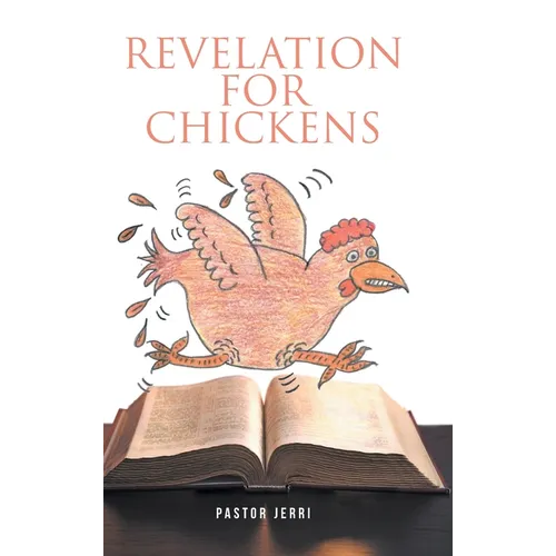 Revelation for Chickens
