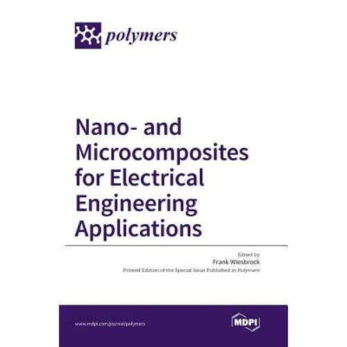 Nano- and Microcomposites for Electrical Engineering Applications