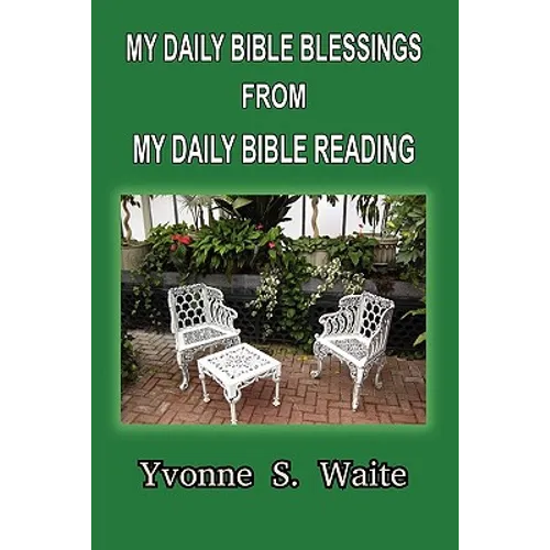 My Daily Bible Blessings From My Daily Bible Reading