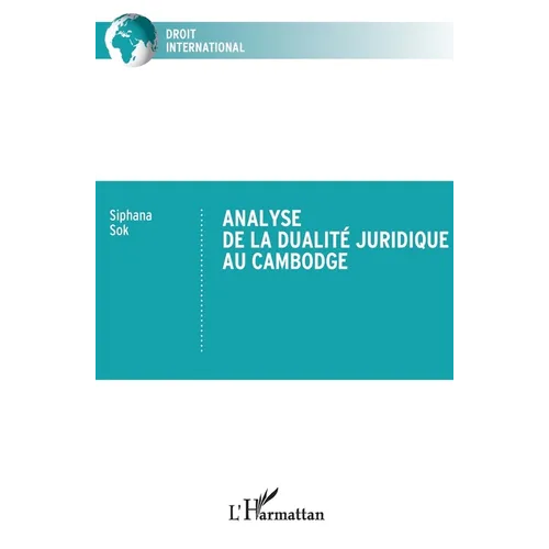 Analyse de la dualité juridique au Cambodge