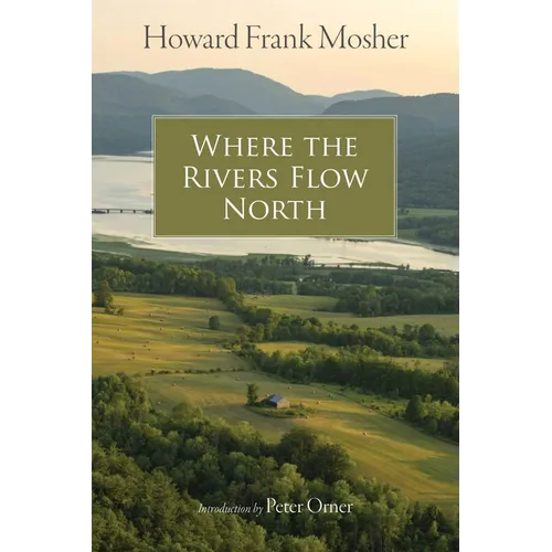 Where the Rivers Flow North