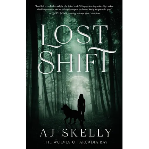 Lost Shift: The Wolves of Arcadia Bay