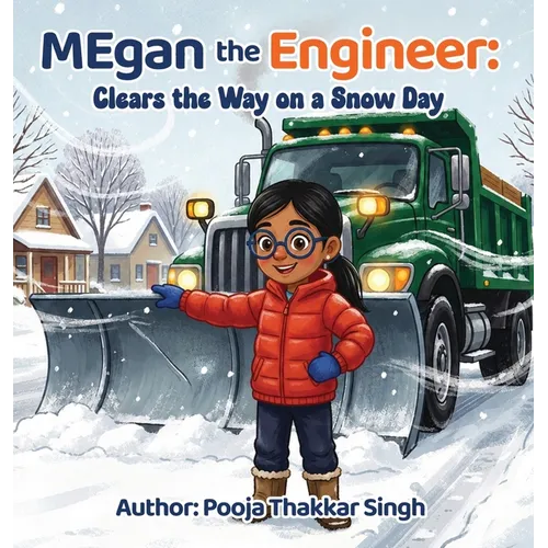 MEgan the Engineer: Clears the Way on a Snow Day