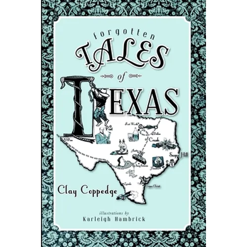 Forgotten Tales of Texas