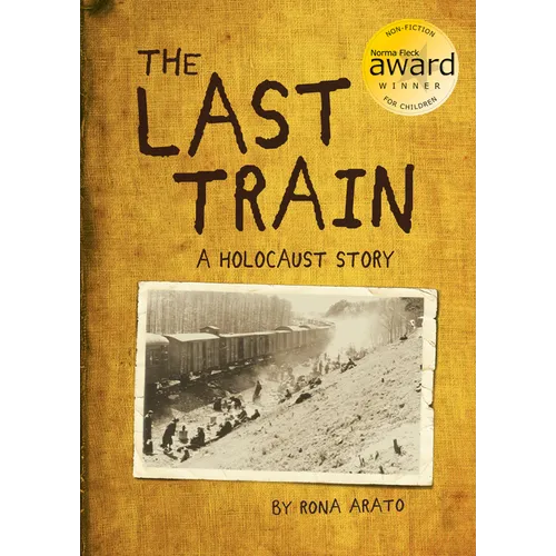 The Last Train: A Holocaust Story