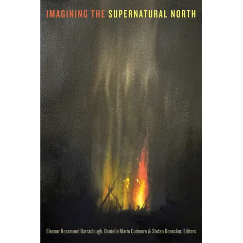 Imagining the Supernatural North