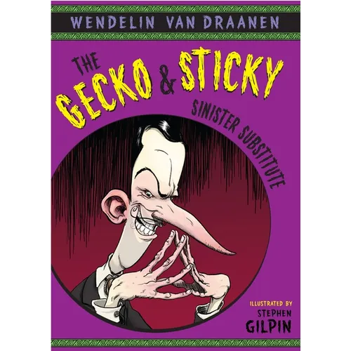 The Gecko and Sticky: Sinister Substitute