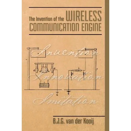 The Invention of the Wireless Communication Engine