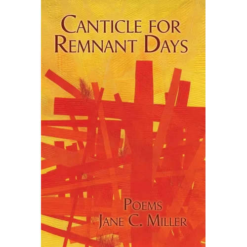 Canticle for Remnant Days