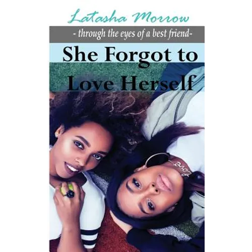 She Forgot to Love Herself