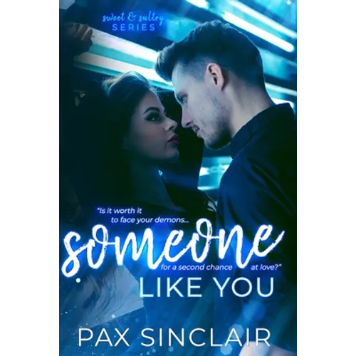 Someone Like You: Sweet and Sultry