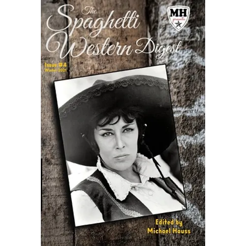The Spaghetti Western Digest: Issue # 4