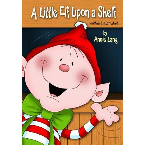 A Little Elf Upon a Shelf