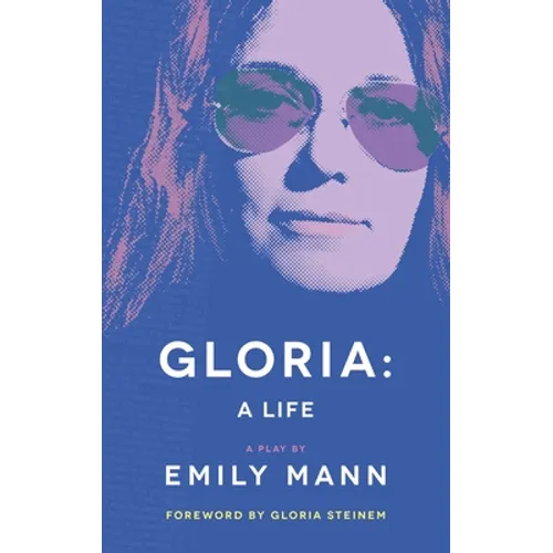 Gloria: A Life (TCG Edition)