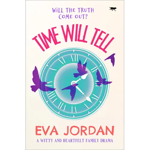 Time Will Tell: A Witty and Heartfelt Family Drama