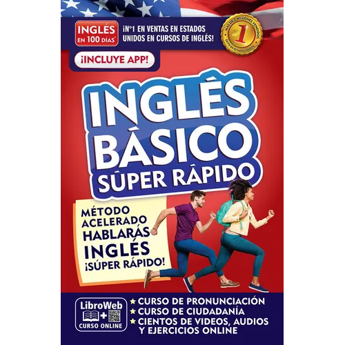 Inglés En 100 Días. Inglés Básico Súper Rápido / English in 100 Days. Basic English Super Quick