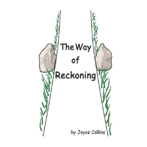 The Way of Reckoning