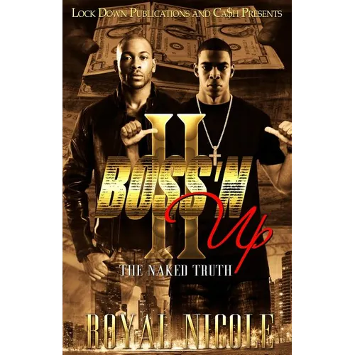 Boss'N Up 2: The Naked Truth