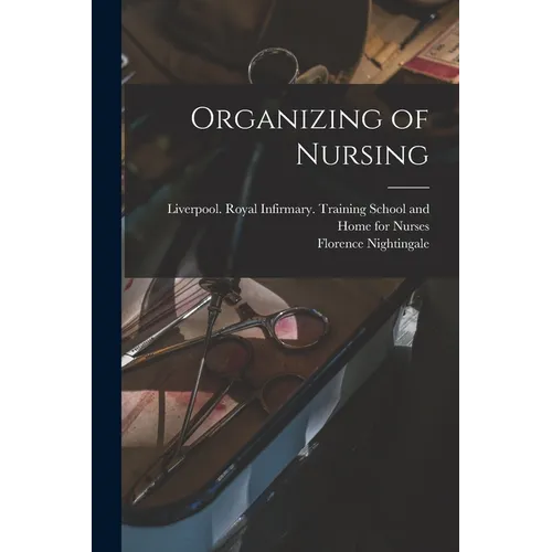 Organizing of Nursing