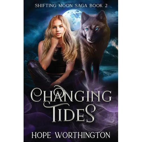 Changing Tides: Shifting Moon Saga, Book 2