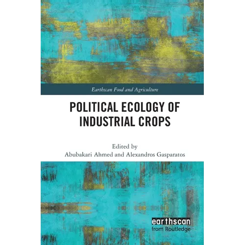 Political Ecology of Industrial Crops