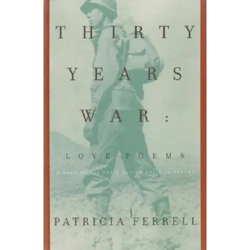 Thirty Years War: Love Poems