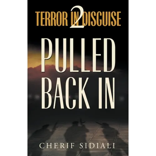 Terror in Disguise 2: Pulled Back In