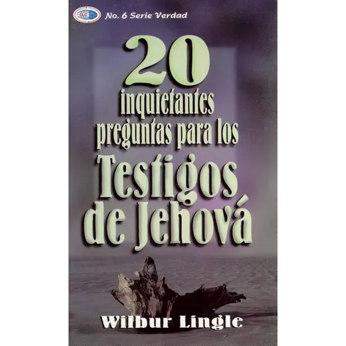 20 Inquietantes Preguntas Para Los Testigos de Jehová - Bolsilibro = 20 Important Questions for Jehova's Witnesses - Paperback
