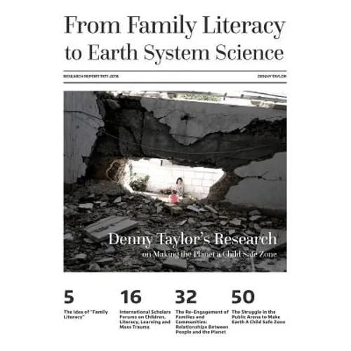 From Family Literacy to Earth System Science: Denny Taylor's Research on Making the Planet a Child Safe Zone