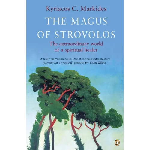 The Magus of Strovolos: The Extraordinary World of a Spiritual Healer