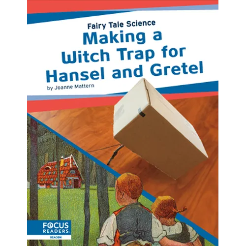 Making a Witch Trap for Hansel and Gretel