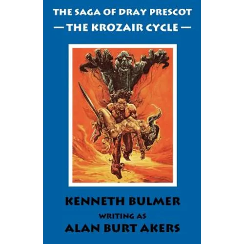 The Krozair Cycle [The Saga of Dray Prescot Omnibus #4]