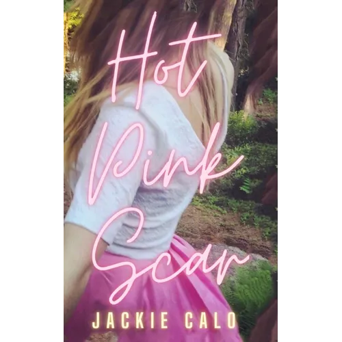 Hot Pink Scar