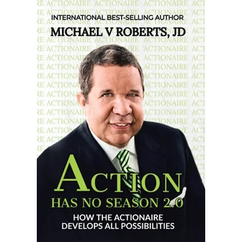 Action Has No Season 2.0: How the Actionaire Develops All Possibilities