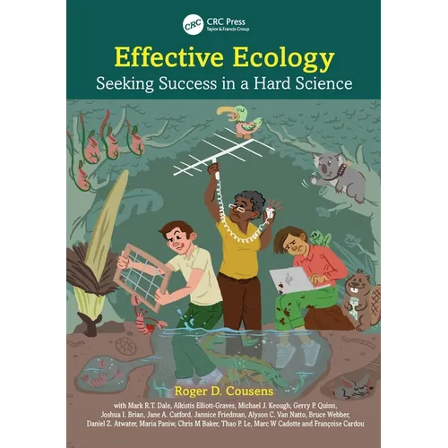 Effective Ecology: Seeking Success in a Hard Science