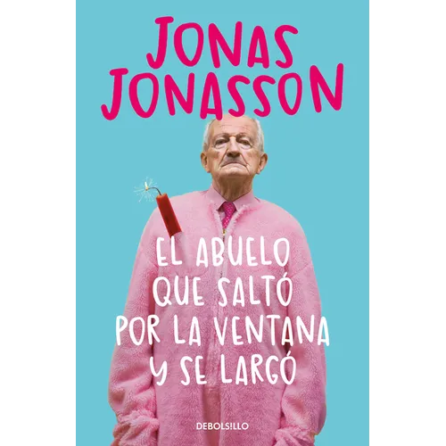 El Abuelo Que Saltó Por La Ventana Y Se Largó / The 100-Year-Old Man Who Climbed Out the Window and Disappeared