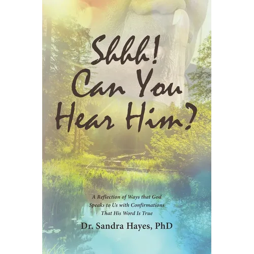 Shhh! Can You Hear Him?