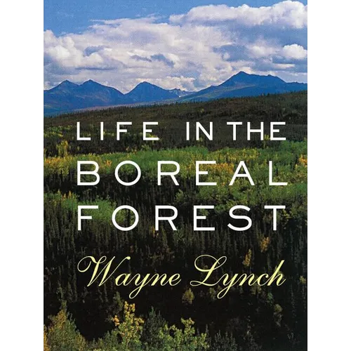 Life in the Boreal Forest