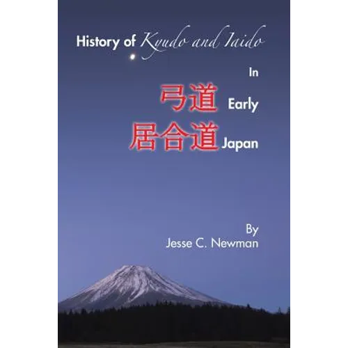 History of Kyudo and Iaido In Early Japan