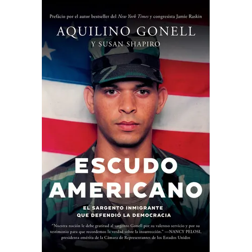 Escudo Americano: El Sargento Inmigrante Que Defendió La Democracia