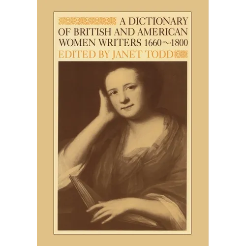 Dictionary of British and American Women Writers 1660-1800